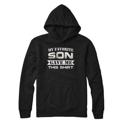My Favorite Son Gave Me This-T-Shirt & Hoodie-Pullover Hoodie-Black
