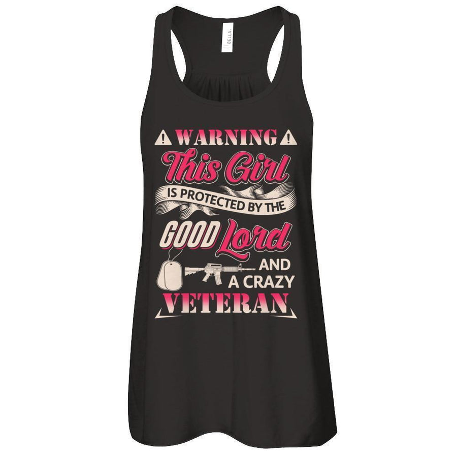 This Girl Is Protected By The Good Lord And A Crazy Veteran-T-Shirt & Tank Top-Women's Flowy Racerback Tank-Black