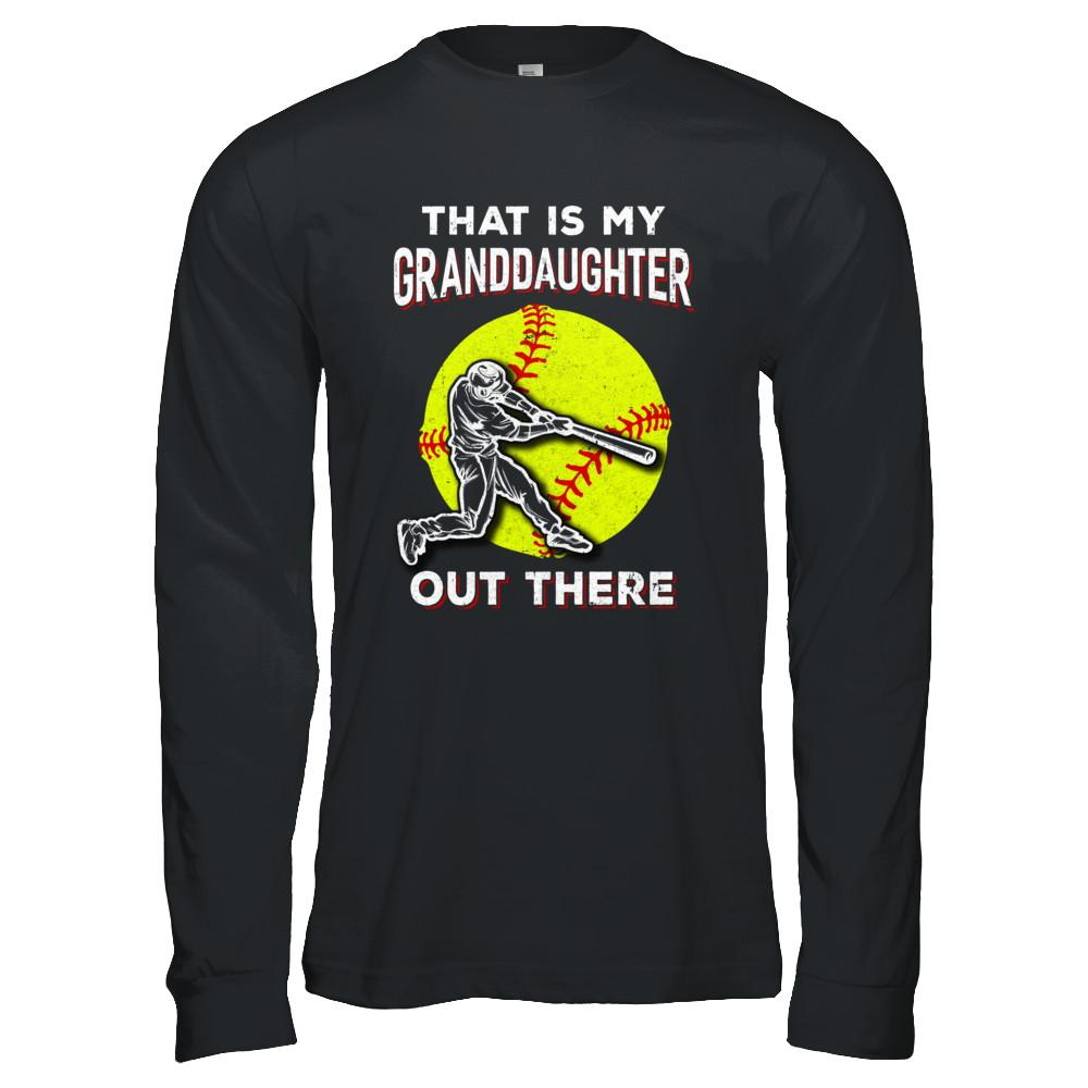 That's My Granddaughter Out There Softball Grandma Papa-T-Shirt & Hoodie-Long Sleeve T-Shirt-Black