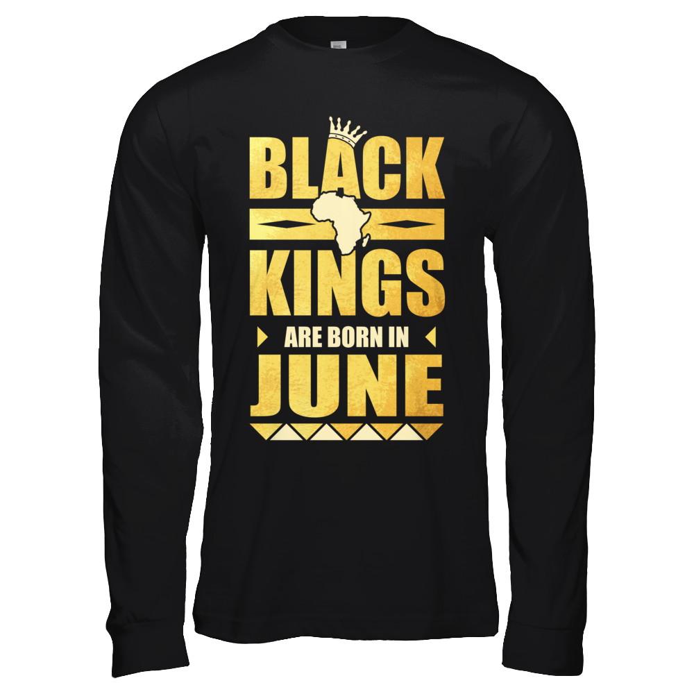 Black Kings Are Born In June Birthday-T-Shirt & Hoodie-Long Sleeve T-Shirt-Black