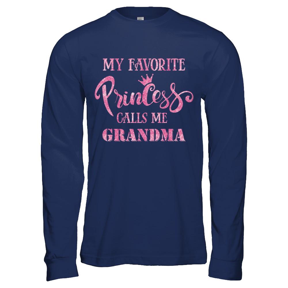 My Favorite Princess Calls Me Grandma-T-Shirt & Hoodie-Long Sleeve T-Shirt-Navy
