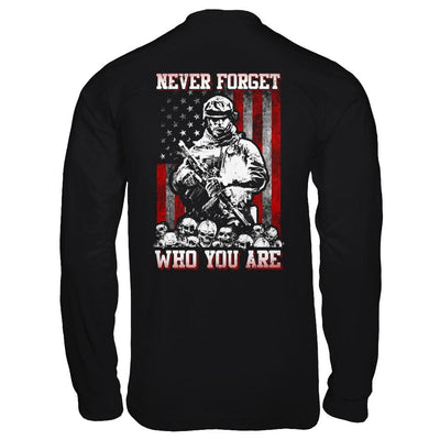 Veteran Soldier Never Forget Who You Are-T-Shirt & Hoodie-Long Sleeve T-Shirt-Black