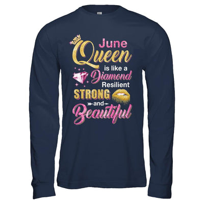 June Girls Queen Is Diamond Strong Beautiful-T-Shirt & Hoodie-Long Sleeve T-Shirt-Navy