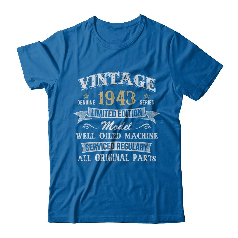 Vintage 78th Birthday Funny 1943 All Original Parts-T-Shirt & Hoodie-Classic T-Shirt-Royal
