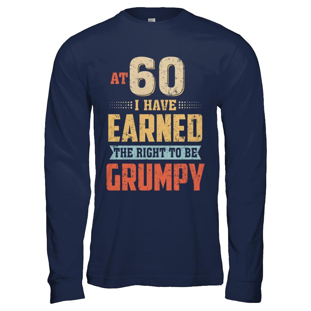 Vintage The Right To Be Grumpy 60th 1961 Birthday Gift-T-Shirt & Hoodie-Long Sleeve T-Shirt-Navy