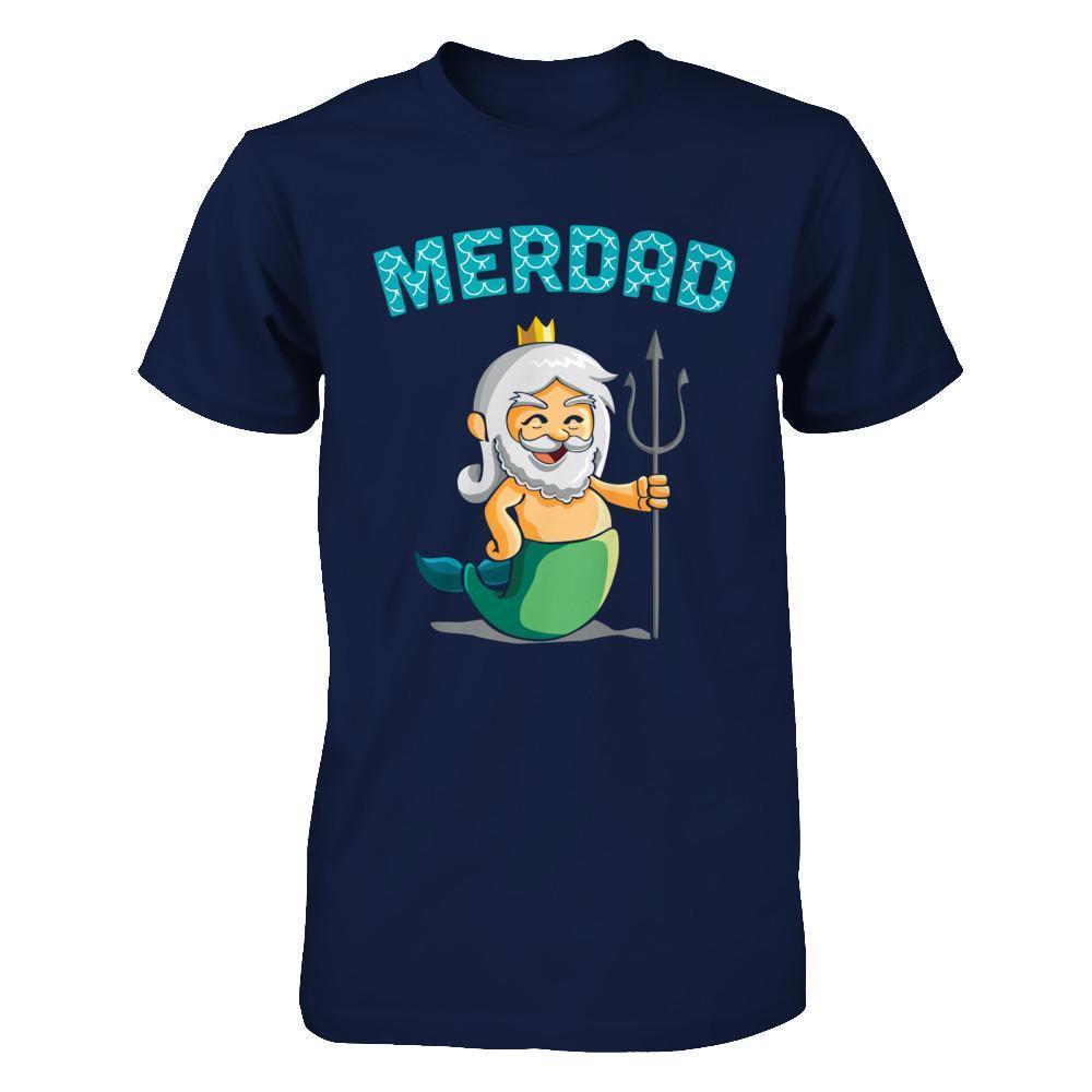 Merdad Father Of A Mermaid-T-Shirt & Hoodie-Classic T-Shirt-Navy