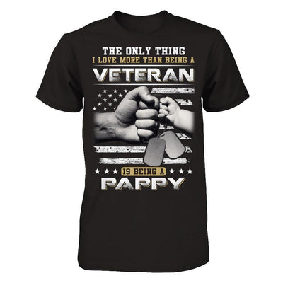 I Love More Than Being A Veteran Is Being A Pappy-T-Shirt & Hoodie-Classic T-Shirt-Black
