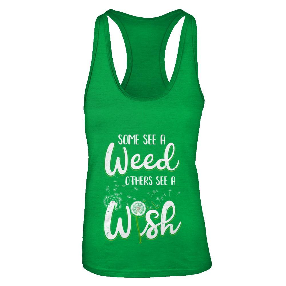 Some See A Weed Others See A Wish Dandelion-T-Shirt & Tank Top-Women's Ideal Racerback Tank-Kelly Green