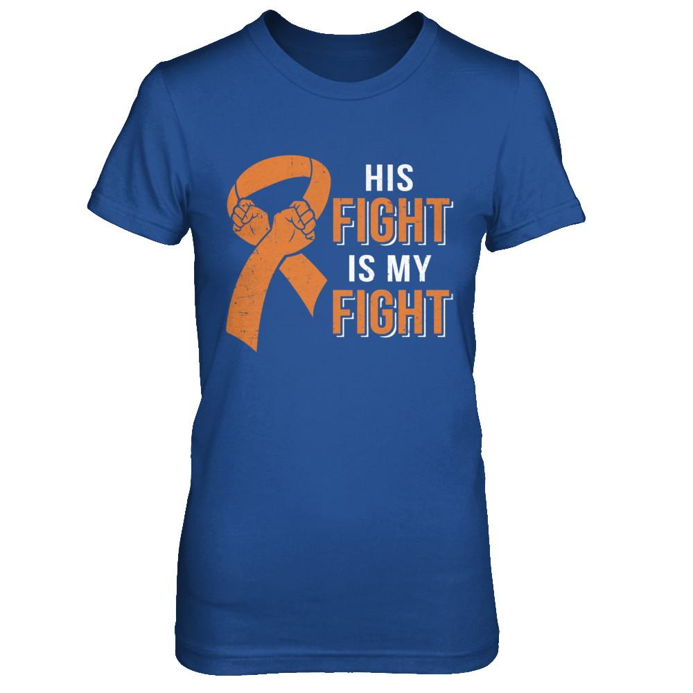 His Fight Is My Fight Multiple Sclerosis Awareness-T-Shirt & Hoodie-Women's T-Shirt-Royal