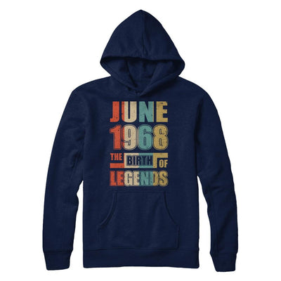 Vintage Retro June 1968 Birth Of Legends 53th Birthday-T-Shirt & Hoodie-Pullover Hoodie-Navy
