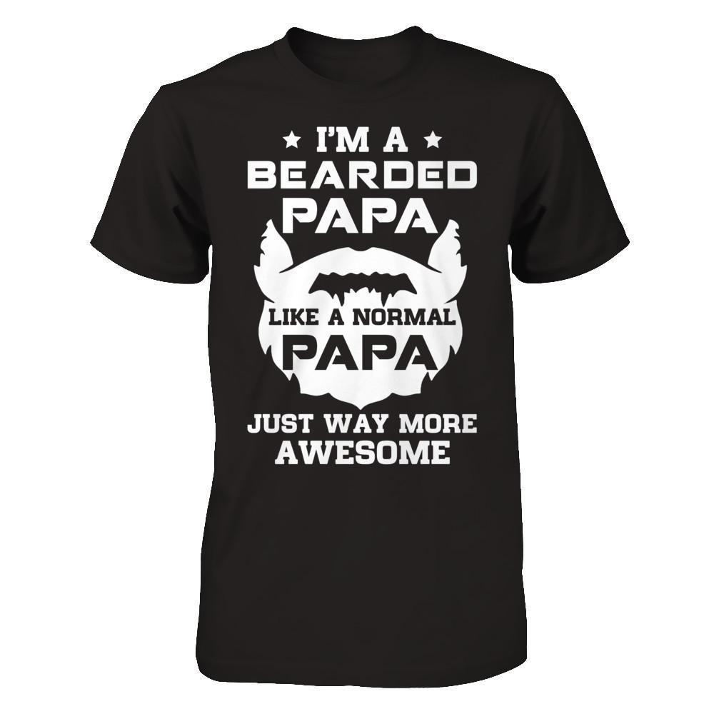 I'm A Bearded Papa Like A Normal Papa
