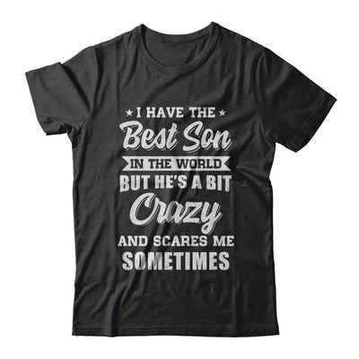 I Have The Best Son In The World Dad Fathers Day-T-Shirt & Hoodie-Classic T-Shirt-Black