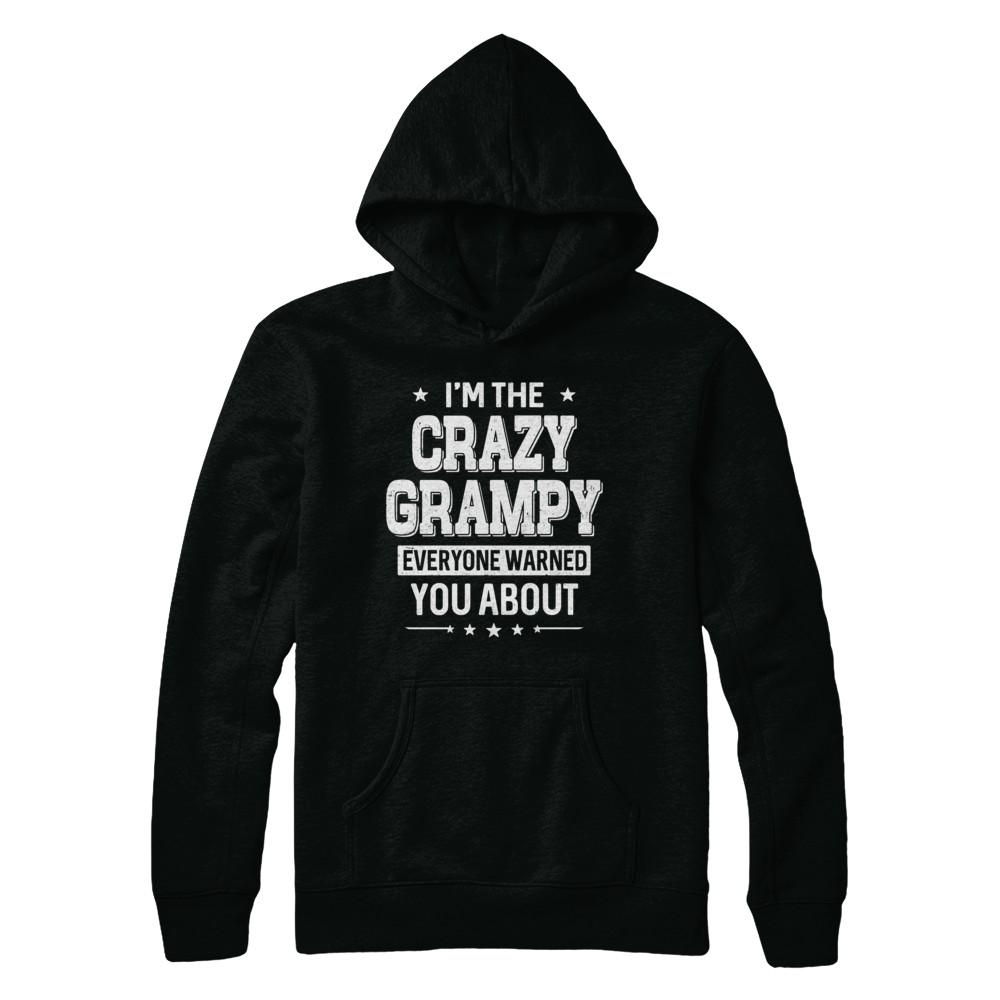 I'm The Crazy Grampy Papa Grandpa Fathers Day-T-Shirt & Hoodie-Pullover Hoodie-Black