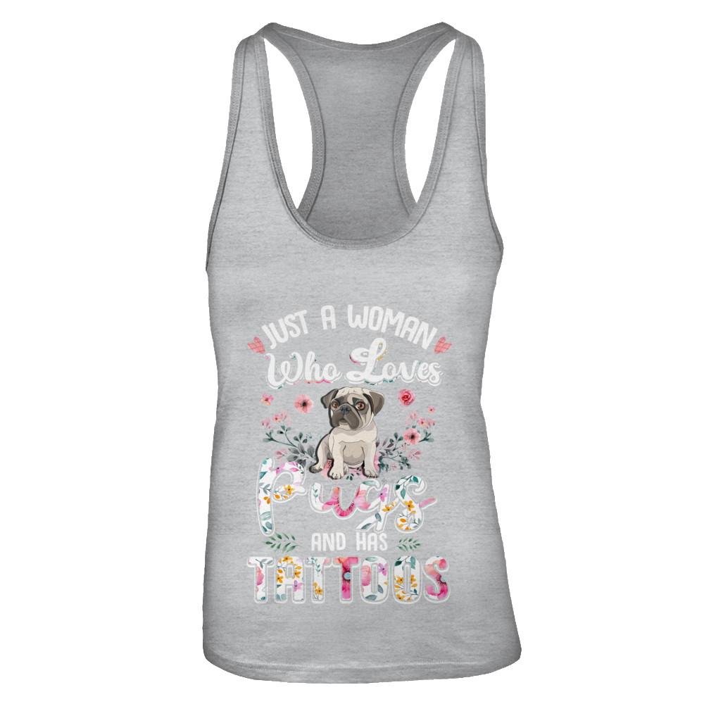 Just A Woman Who Loves Pugs And Has Tattoos-T-Shirt & Tank Top-Women's Ideal Racerback Tank-Heather Grey