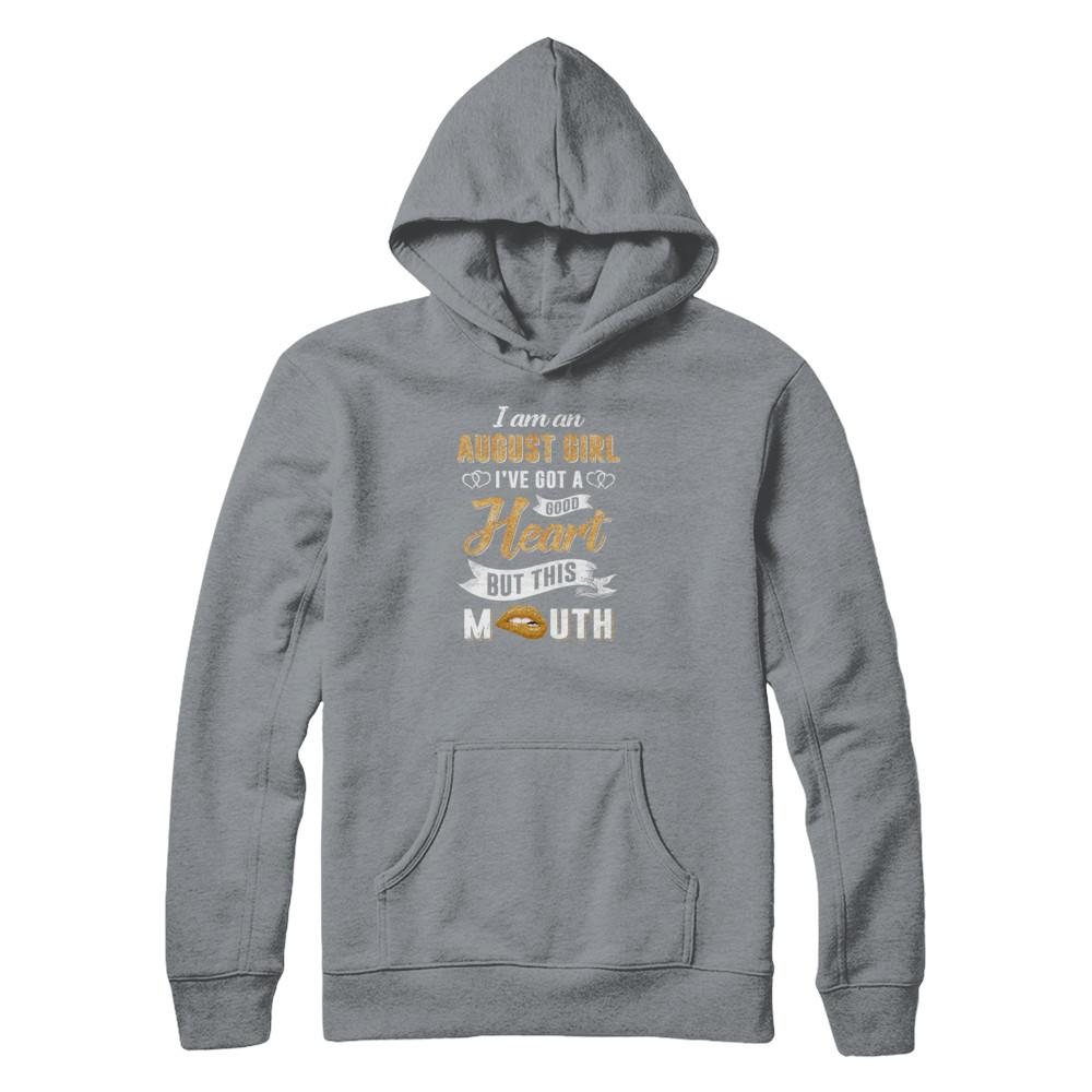 I Am An Agust Girl I've Got A Good Heart Birthday-T-Shirt & Tank Top-Pullover Hoodie-Light Steel