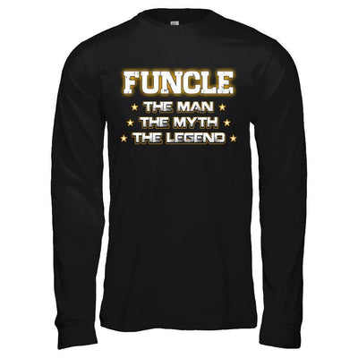 Funcle The Myth The Man The Legend Funny Uncle-T-Shirt & Hoodie-Long Sleeve T-Shirt-Black