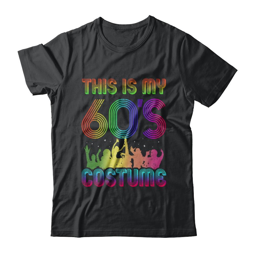 This Is My 60s Costume Halloween 1960s Gift