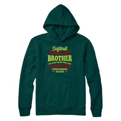 Softball Brother I'm Just Here For The Concession Stand-T-Shirt & Hoodie-Pullover Hoodie-Deep Forest