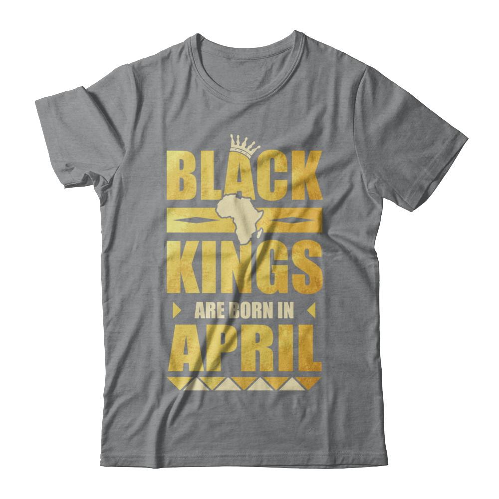 Black Kings Are Born In April Birthday-T-Shirt & Hoodie-Classic T-Shirt-Sport Grey