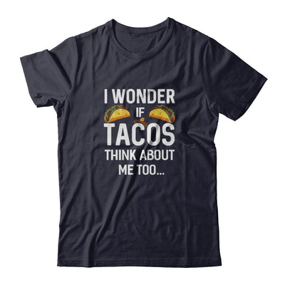 I Wonder If Tacos Think About Me Too-T-Shirt & Tank Top-Premium T-Shirt-Midnight Navy