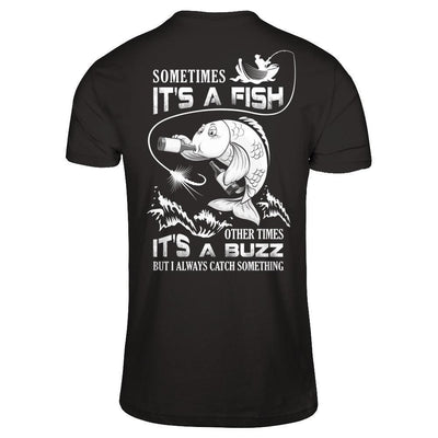 Sometimes It's A Fish Other Times It's A Buzz Beer-T-Shirt & Hoodie-Classic T-Shirt-Black
