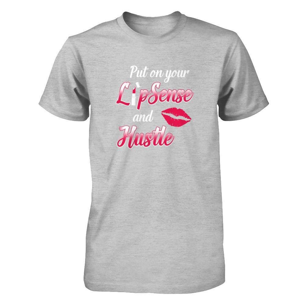 Put On Your Lipsense And Hustle-T-Shirt & Tank Top-Premium T-Shirt-Heather Gray