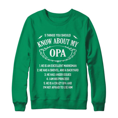 5 Things You Should Know About My Opa Granddaughter-T-Shirt & Sweatshirt-Crewneck Sweatshirt-Irish Green