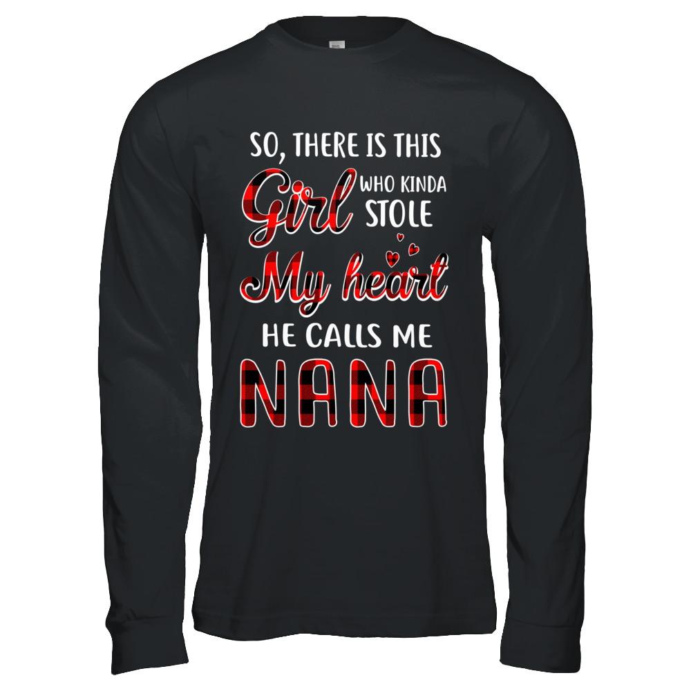 This Girl Who Kinda Stole My Heart He Calls Me Nana-T-Shirt & Hoodie-Long Sleeve T-Shirt-Black