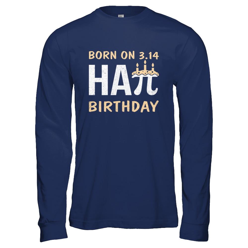 Born On March 14 Happy Pi Day Birthday-T-Shirt & Hoodie-Long Sleeve T-Shirt-Navy