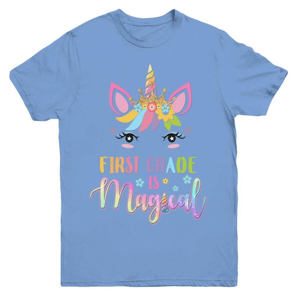 First Grade Is Magical Unicorn Back To School 1st Grade Youth-Youth Shirt-Youth T-Shirt-Carolina Blue