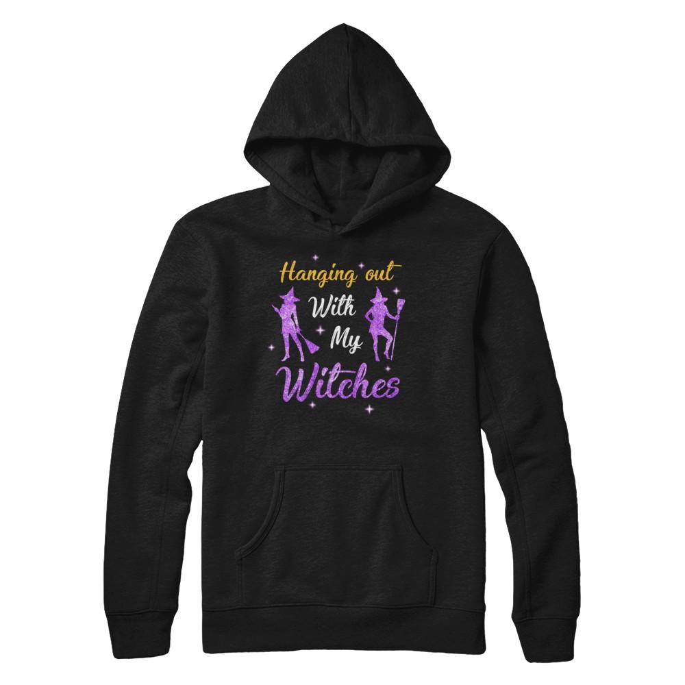 Hanging Out With My Witches Funny Halloween Witch-T-Shirt & Hoodie-Pullover Hoodie-Black