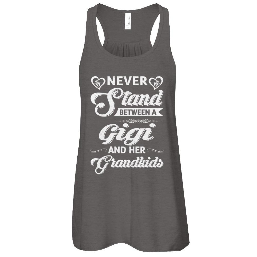 Never Stand Between A Gigi And Her Grandkids Mothers Day-T-Shirt & Tank Top-