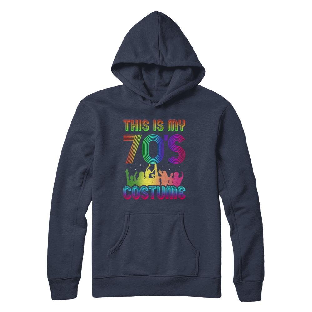This Is My 70s Costume Halloween 1970s Gift-T-Shirt & Hoodie-Pullover Hoodie-Navy