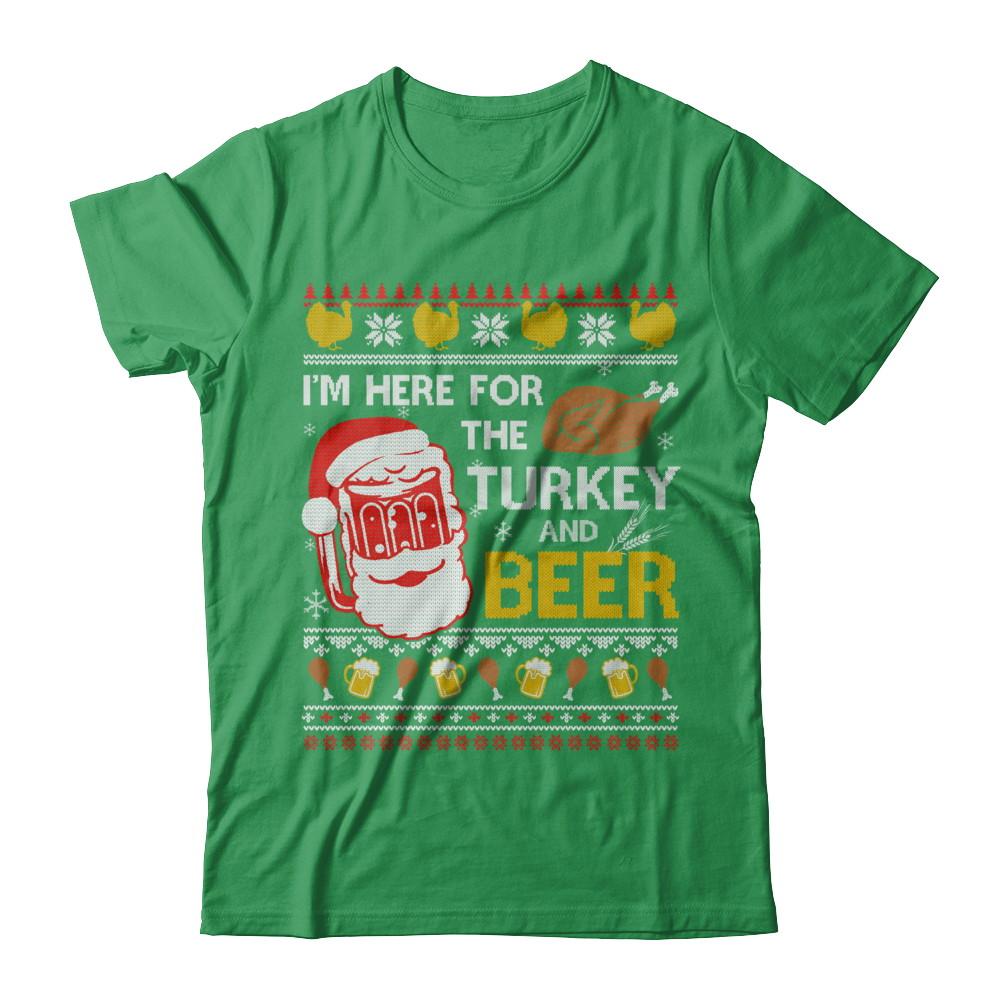 I Am Here For Turkey And Beer Ugly Sweater Thanksgiving-T-Shirt & Sweatshirt-Premium T-Shirt-Kelly Green