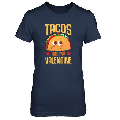 Tacos Are My Valentine Valentine's Lover Day-T-Shirt & Tank Top-Women's T-Shirt-Navy