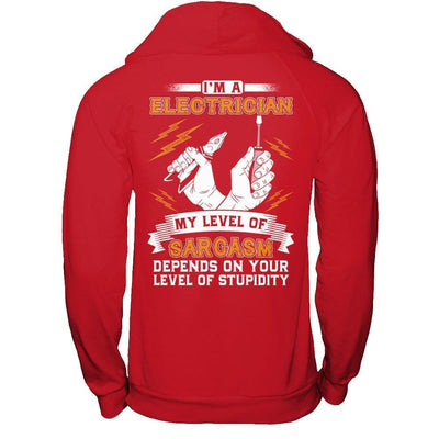 I'm An Electrician My Level Of Sarcasm Depends On Your Level Of Stupidity-T-Shirt & Hoodie-Pullover Hoodie-Red