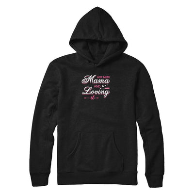 Hot Mess Mama And Loving It-T-Shirt & Tank Top-Pullover Hoodie-Black