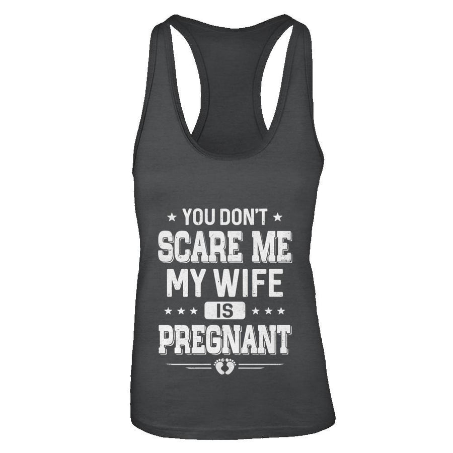 You Don't Scare Me My Wife Is Pregnant Husband Halloween-T-Shirt & Tank Top-Women's Ideal Racerback Tank-Black