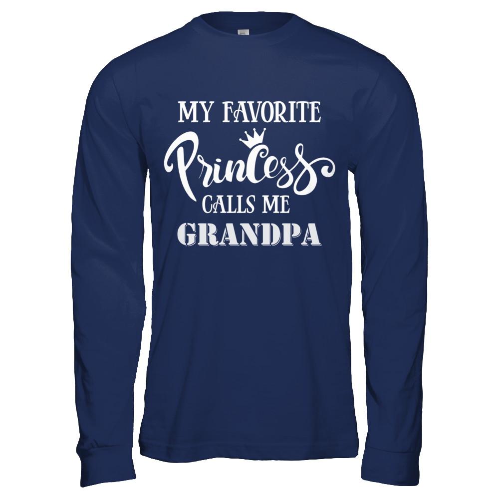 My Favorite Princess Calls Me Grandpa-T-Shirt & Hoodie-Long Sleeve T-Shirt-Navy