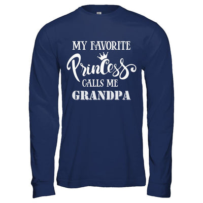 My Favorite Princess Calls Me Grandpa-T-Shirt & Hoodie-Long Sleeve T-Shirt-Navy