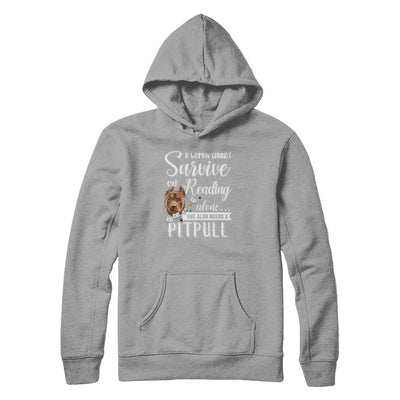 A Woman Cannot Survive On Reading Alone Pitbull-T-Shirt & Tank Top-Pullover Hoodie-Light Steel