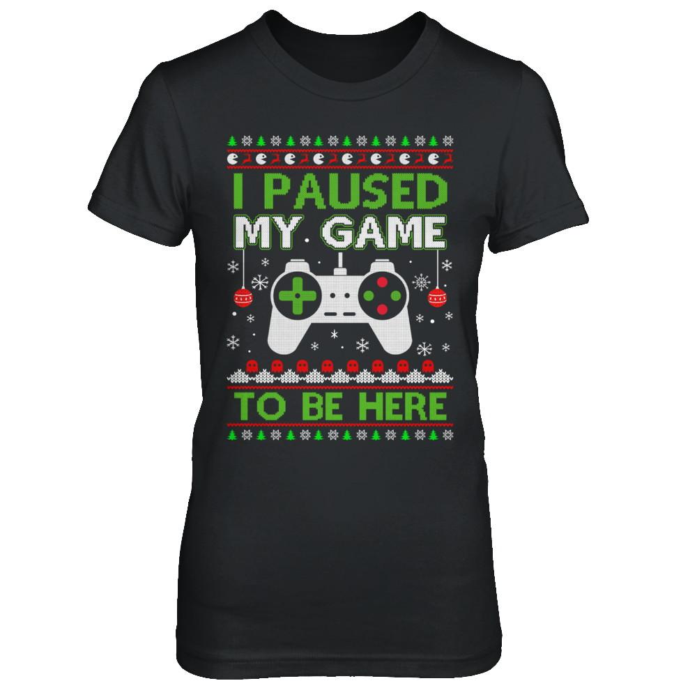 I Paused My Game To Be Here Ugly Christmas Sweater-T-Shirt & Sweatshirt-Women's T-Shirt-Black