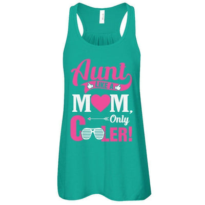 Aunt Like A Mom Only Cooler-T-Shirt & Tank Top-Women's Flowy Racerback Tank-Kelly