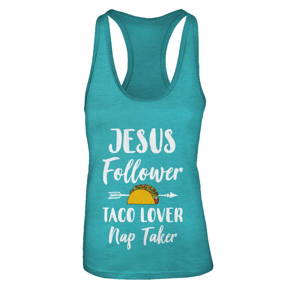 Jesus Follower Taco Lover Nap Taker Christian-T-Shirt & Tank Top-Women's Ideal Racerback Tank-Tahiti Blue