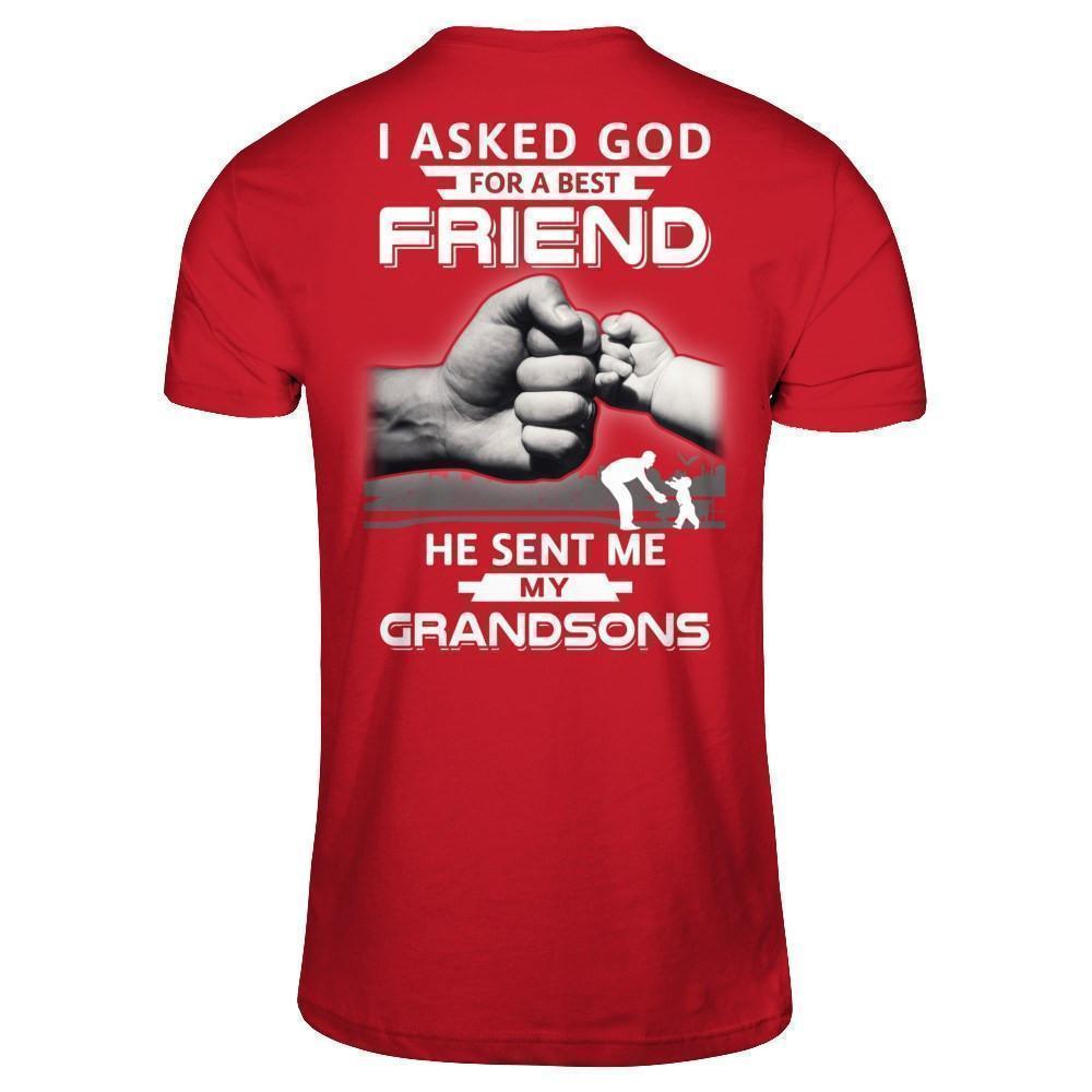I Asked God For A Best Friend He Sent Me My Grandsons-T-Shirt & Hoodie-Classic T-Shirt-Red