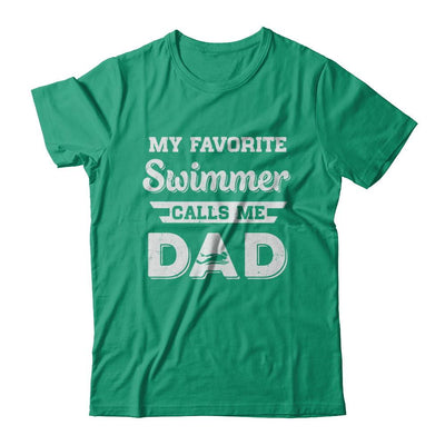 Swimming My Favorite Swimmer Call Me Dad Fathers Day-T-Shirt & Hoodie-Classic T-Shirt-Kelly Green