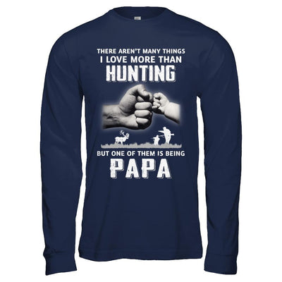 I Love More Than Hunting Being Papa Funny Fathers Day-T-Shirt & Hoodie-Long Sleeve T-Shirt-Navy