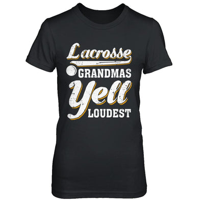 Lacrosse Grandmas Yell Loudest-T-Shirt & Hoodie-Women's T-Shirt-Black