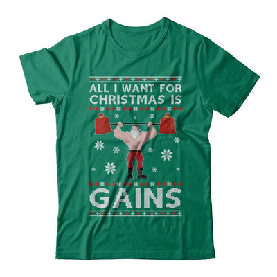 All I Want For Christmas Is Gains Fitness Gym Ugly Sweater-T-Shirt & Sweatshirt-Classic T-Shirt-Kelly Green