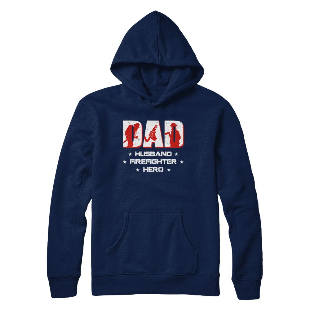 Dad Husband FIREFIGHTER Hero FireMan Fathers Day-T-Shirt & Hoodie-Pullover Hoodie-Navy